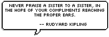 Never praise a sister