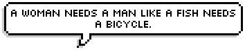 like fish needs a bicycle